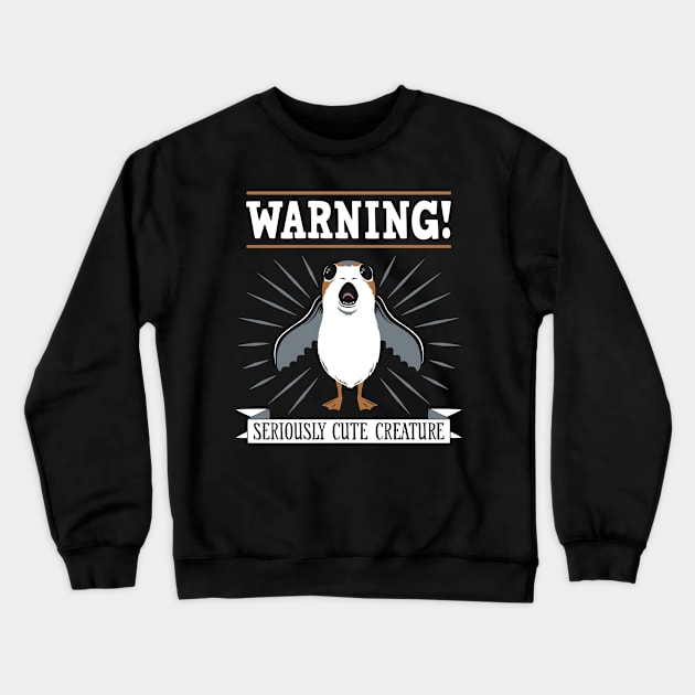 Warning - Seriously Cute Creature Crewneck Sweatshirt by DoodleDojo